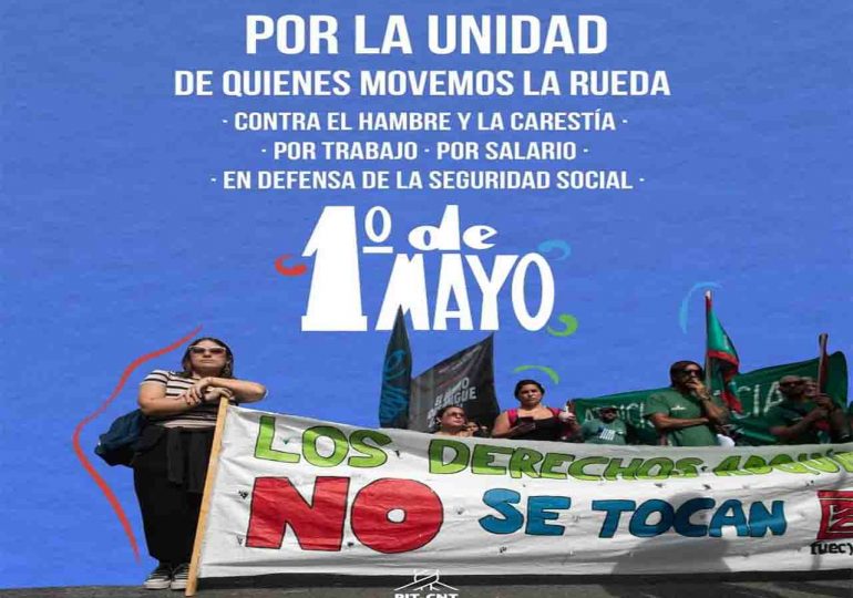 1º de mayo en Maldonado | por la UNIDAD de quienes movemos la rueda, contra el hambre y la carestía, por trabajo, por salario