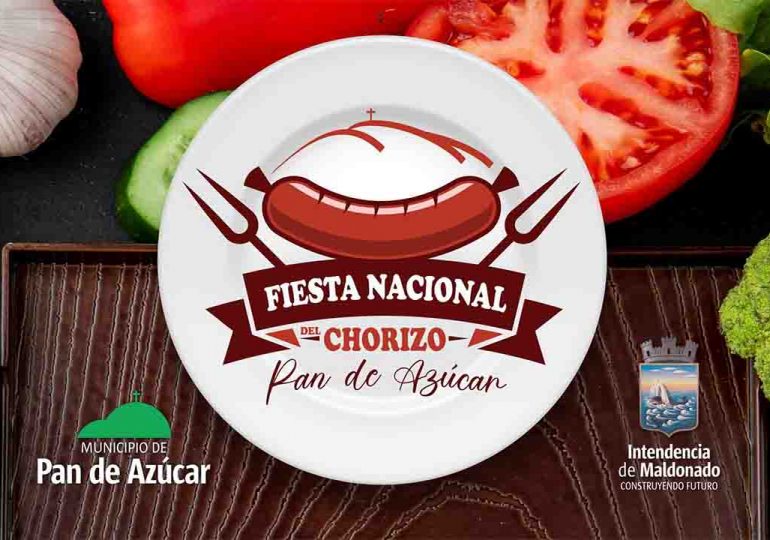 Fiesta Nacional del Chorizo en Pan de Azúcar con grilla confirmada