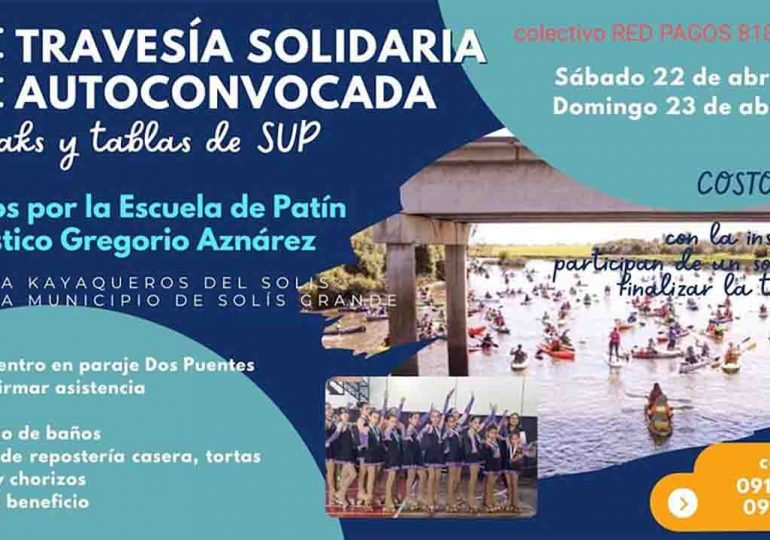 Travesía en kayak del "Solís Grande" a beneficio del patín de Aznárez