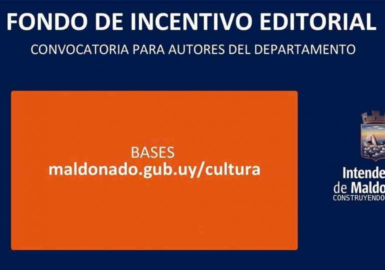 Fondo de Incentivo Editorial 2023: inscripciones se habilitan este jueves 20 y se extenderán hasta el 15 de agosto inclusive