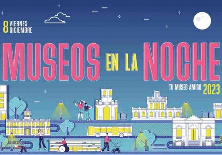 “Museos en la Noche” llega a su edición Nº 18 con un nutrido programa