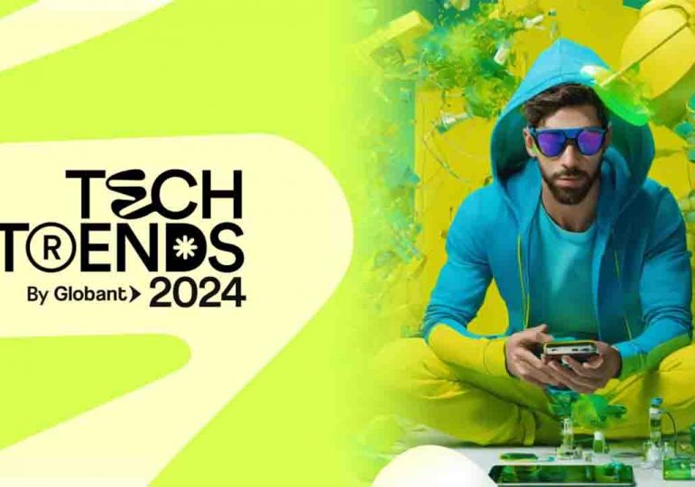 Globant revela las tendencias tecnológicas que marcarán el 2024